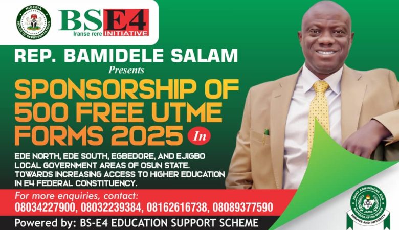 BS-E4 Initiative: Again, 500 Students To Benefit From Rep. Bamidele Salam’s 2025 UTME Form Sponsorship