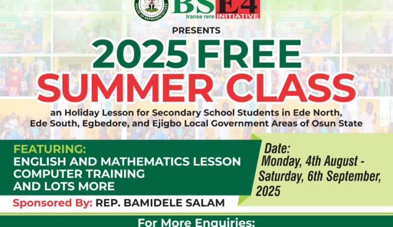 BS-E4 Initiative: Rep. Bamidele Salam Launches 2025 Free Summer Classes for Secondary Students